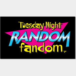 Tuesday Night Random Fandom (Excellent) Posters and Art